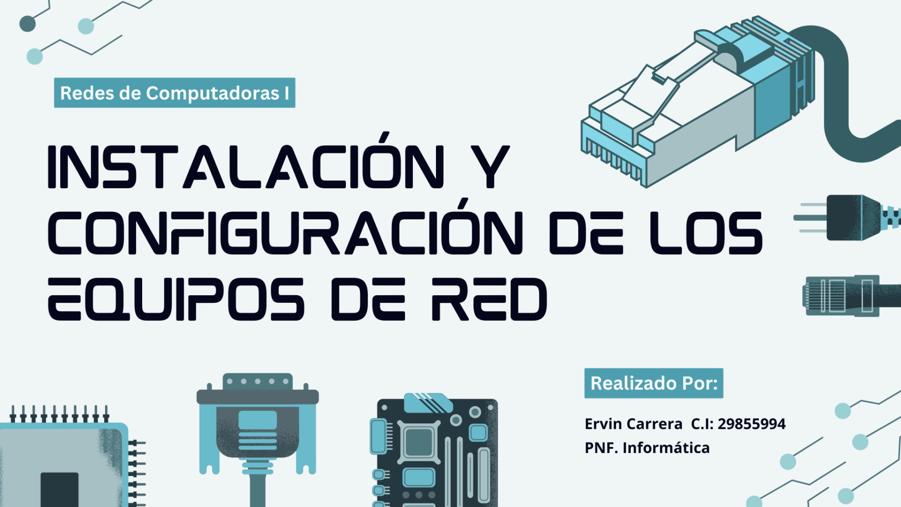 Instalacion y configuracion de los equipos de red